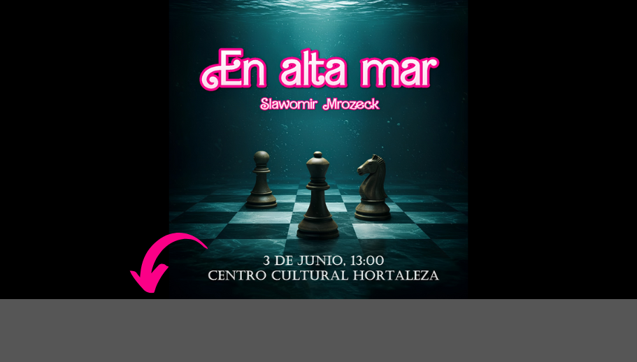 En Alta Mar (Con la participación de los estudiantes del Taller de Teatro) - 3 de junio